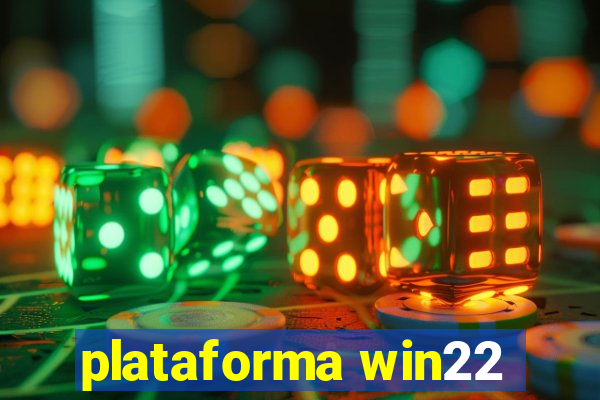 plataforma win22